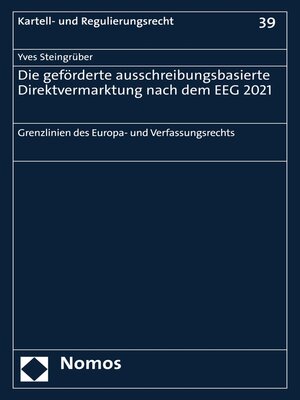 cover image of Die geförderte ausschreibungsbasierte Direktvermarktung nach dem EEG 2021